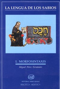 Lengua De Los Sabios.I. Morfosintaxis (Asociación Bíblica Española)