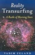 Reality Transurfing: The Rustling of the Morning Stars Level II