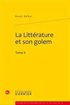 Paperback La Litterature Et Son Golem [French] Book