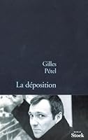 La déposition 2234054486 Book Cover