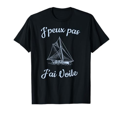 Je Peux Pas j'ai Voile, idée cadeau T-Shirt