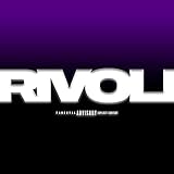  RIVOLI [Explicit]