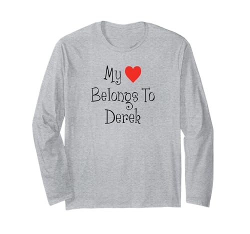 My Heart Belongs to Derek Girlfriend Wife Spouse Long Sleeve T-Shirt