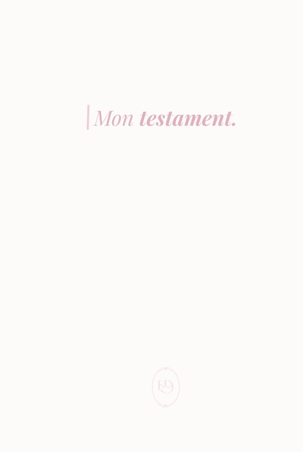 Mon testament: Écrire ses volontés selon l’islam, par amour et responsabilité