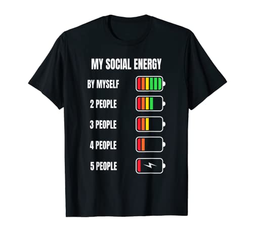 My Social Energy Low Battery Anti-Social Introvert T-Shirt