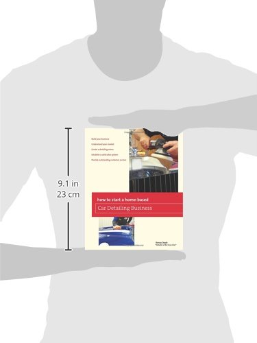 How to Start a Home-based Car Detailing Business (Home-Based Business Series)