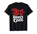 Red Hair Don't Care Funny Red Head Gift T-Shirt