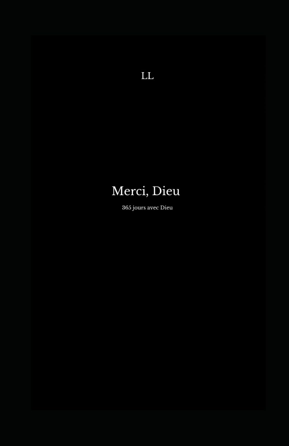 Merci, Dieu: 365 jours avec Dieu