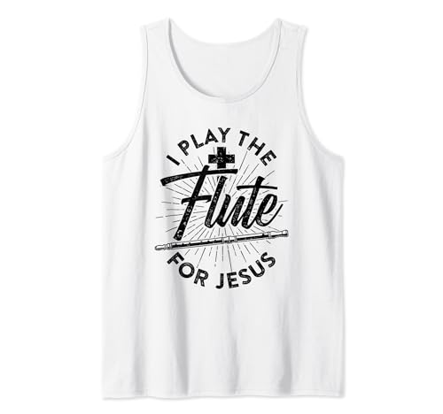 I Play The Flute For Jesus Flûte Player Music Lover Worship Débardeur