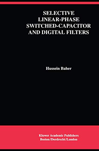  Selective Linear-Phase Switched-Capacitor and Digital Filters: 210