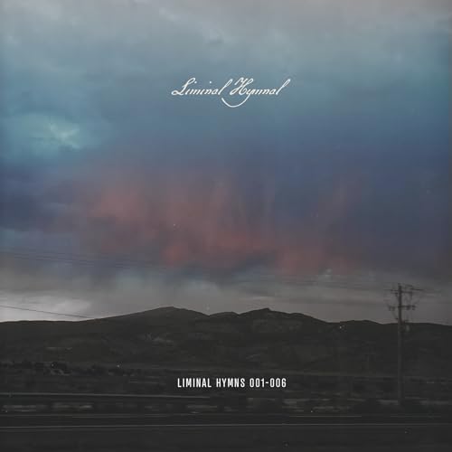 Liminal Hymnal