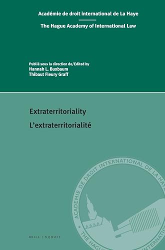 Extraterritoriality / L’extraterritorialité (Centre for Studies and Research in International Law and International Relations Series, 23)