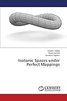 Isotonic Spaces under Perfect Mappings 3659668338 Book Cover