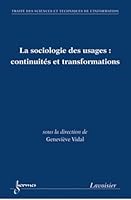 La sociologie des usages: continuités et transformations 2746225778 Book Cover
