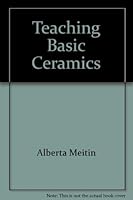 Teaching Basic Ceramics 0916809455 Book Cover