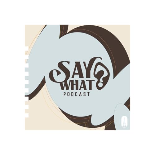 Say What? Ep. 4 – Shinin' Our Light: Motivation