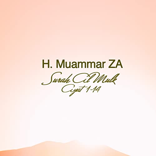 Amazon MusicでH.Muammar ZAのSurah Al Mulk Ayat 114を再生する
