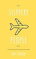 Slippery People 173218464X Book Cover