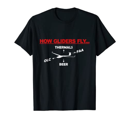 Cómo vuelan los planeadores - piloto alza - camiseta Camiseta