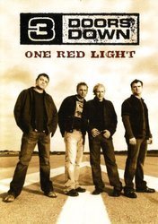3 DOORS DOWN ONE RED LIGHT MOVIE [Unknown Binding]