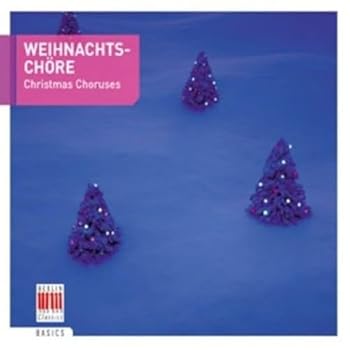Weihnachtschöre-Christmas Choruses