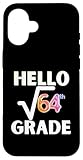 Hello square root of 64, 8th grade