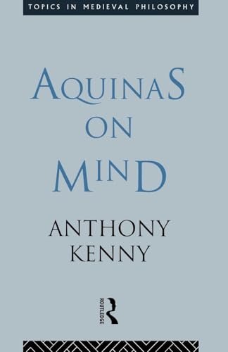 Aquinas on Mind (Topics in Medieval Philosophy)