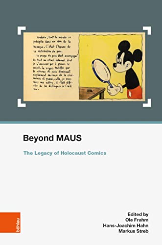 Beyond MAUS: The Legacy of Holocaust Comics (Schriften des Centrums für Jüdische Studien Book 34) (English Edition)