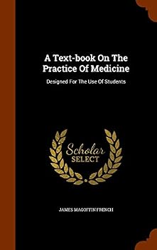 A Text-book On The Practice Of Medicine: Designed For The Use Of Students