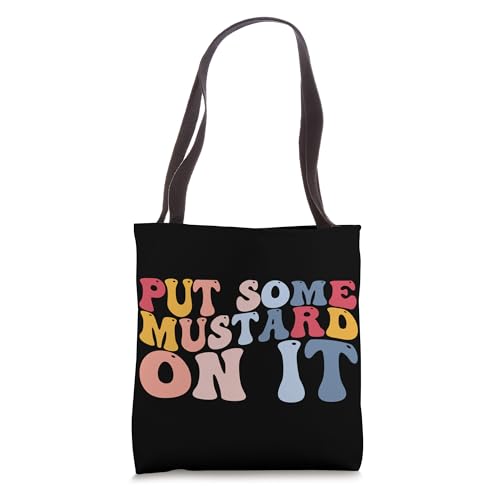 Bolso Tote Divertido Put Some Mustard On It miniatura 1
