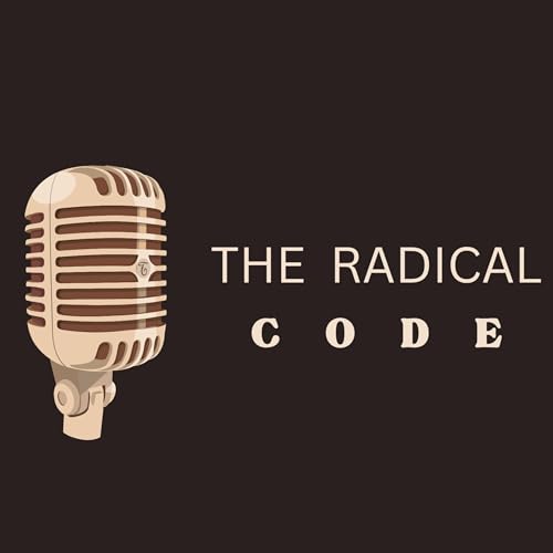 The Radical Code Podcast Por TRC arte de portada