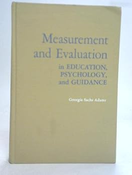 Hardcover Measurement and Evaluation in Education, Psychology, and Guidance Book