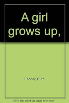 Hardcover A girl grows up, Book