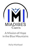 Miadibes Cares: A Mission of Hope in the Blue Mountains