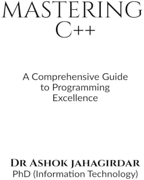 Buy Mastering C++ : A Comprehensive Guide to Programming Excellence ...