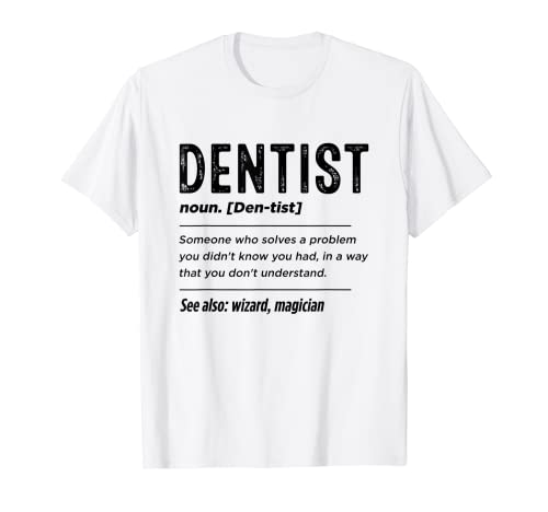 Dentista Definición Higienista Oficina dental Asistente dental Camiseta