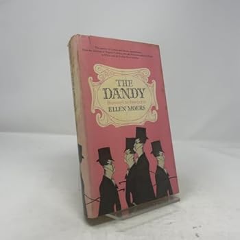 Hardcover The Dandy: Brummell to Beerbohm Book