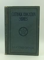 CATHOLIC EDUCATION SERIES: Second Book B078RTCZ9N Book Cover