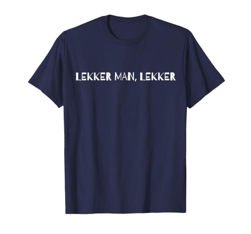 Lekker man, lekker South African T-Shirt, Men, Navy Blue, Small