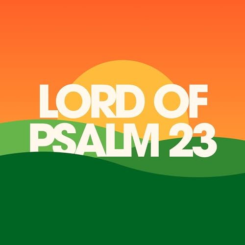 『Psalm 23: Part 1 - The Mighty Shepherd of Our Souls』のカバーアート