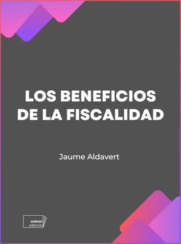 Los beneficios de la fiscalidad