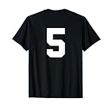Number 5 (on Back) Sports Team Jersey Number T-Shirt