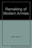 Remaking of Modern Armies B0008706CW Book Cover
