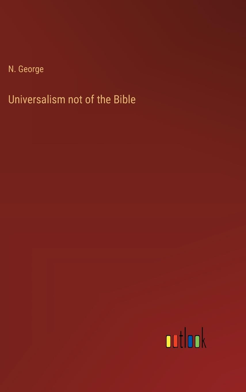 Universalism not of the Bible
