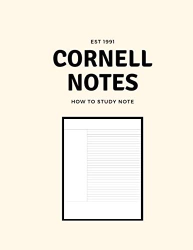 Independently published Cornell Notes - How to study note college ruled, Universal Note Taking System - Method for College, Middle School and Elementary Students 8.5 x 11, 110 Pages Light Cream Cover