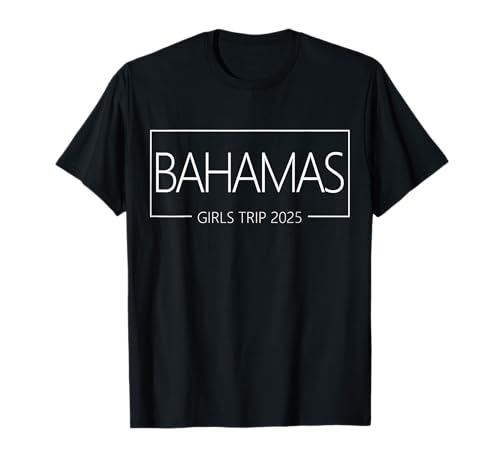 Trip Bahamas 2025 Chemise pour femme Weekend Birthday Squad T-Shirt