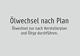 Ölwechsel nach Plan - Ölwechsel nur nach Herstellerplan und Öltyp durchführen. – Aluminiumschild A3: 420x297mm – Ohne Grafik, nur Text