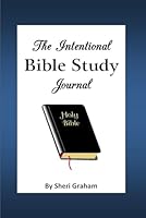 The Intentional Bible Study Journal 151147209X Book Cover