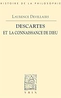 Descartes Et La Connaissance de Dieu 2711616347 Book Cover