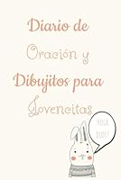 Diario de Oración y Dibujitos para Jovencitas: Spanish Prayer & Doodle Journal for Girls ages 8-15 (Hi God! Family Devotionals) (Spanish Edition) B0CHLC8FLS Book Cover
